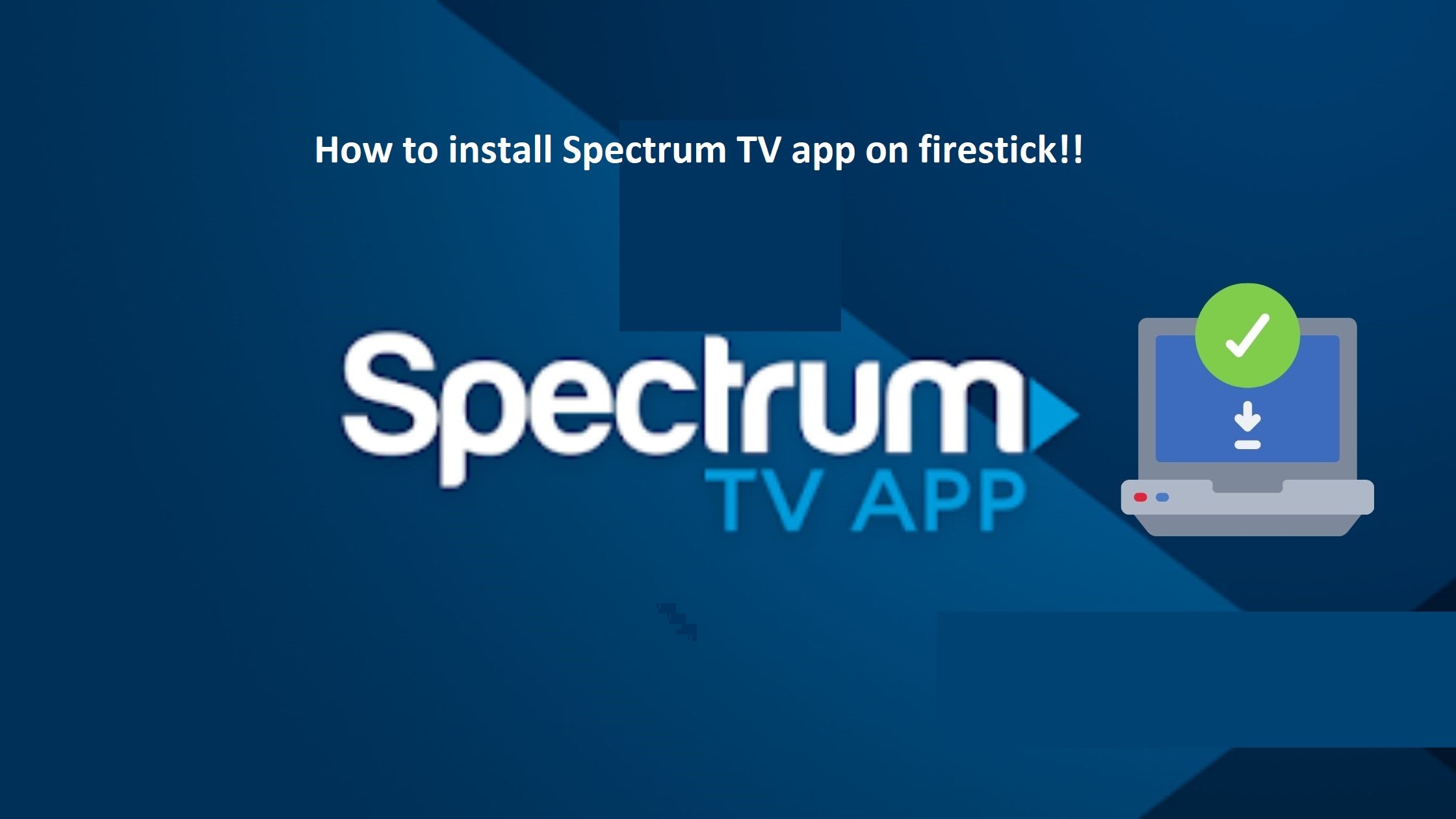 How-to-install-Spectrum-TV-App-on-Firestick